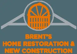 Brent's Home Restoration & New Construction
