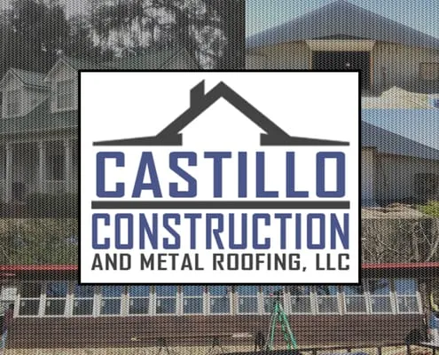 Castillo Construction and Metal Roofing
