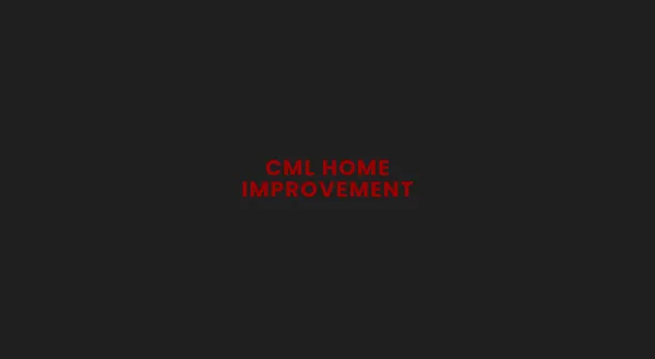 CML Home Improvements