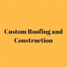 Slide of Custom Roofing and Construction
