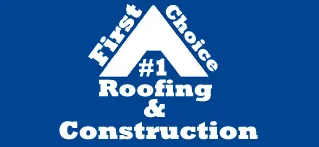 Slide of First Choice Roofing & Construction