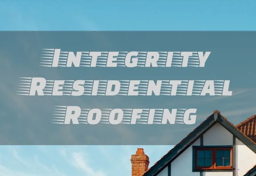 Slide of Integrity Residential Roofing