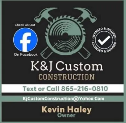 K&J Custom Construction
