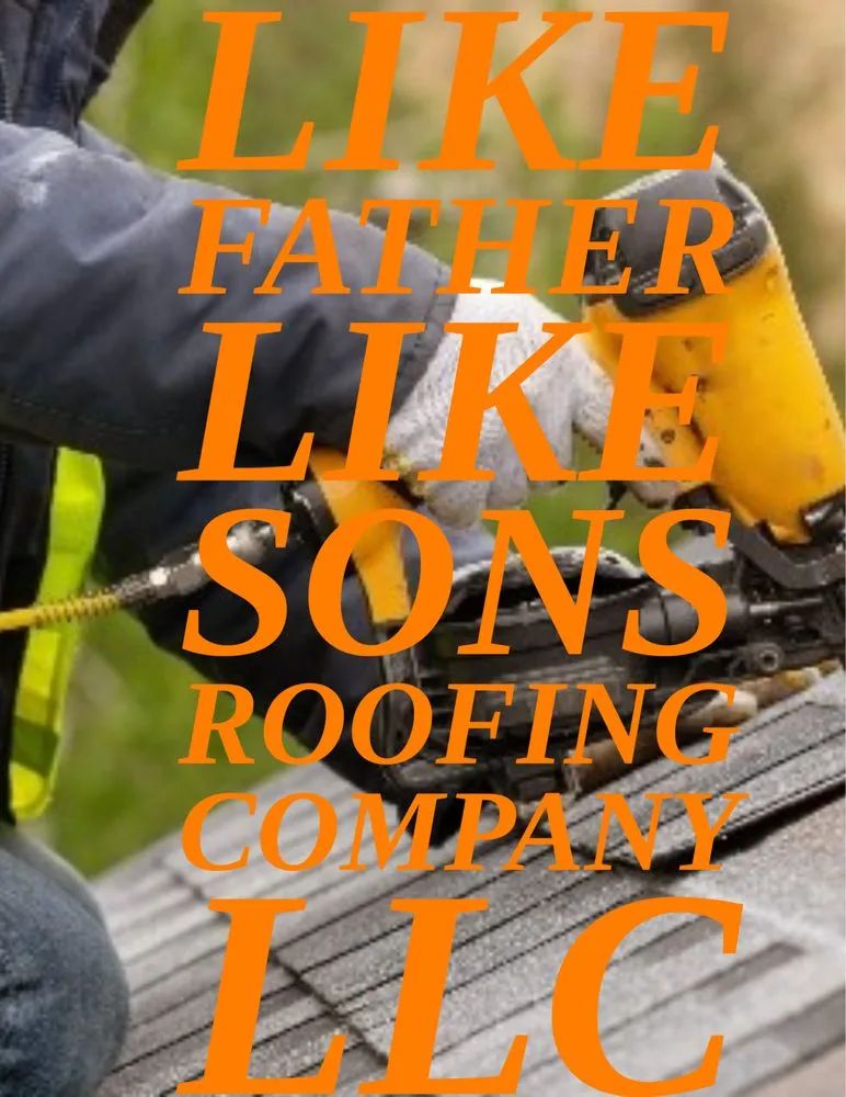 Slide of Like Father Like Sons Roofing Company