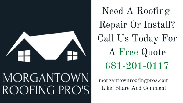 Morgantown Roofing Pros