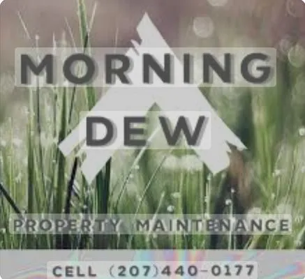 Morning Dew Construction and Property Maintenance