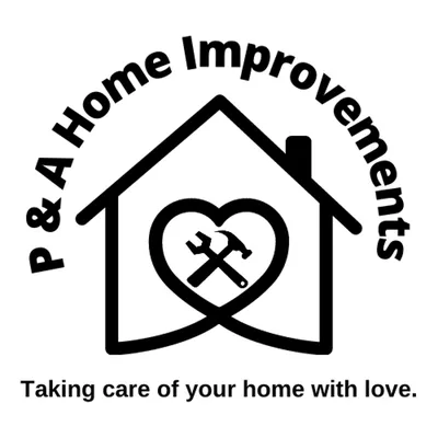 P & A Home Improvements