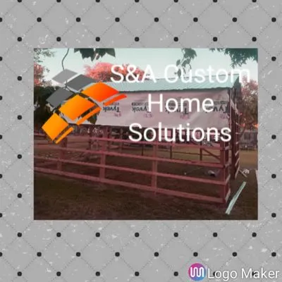 S & A Custom Home Solutions