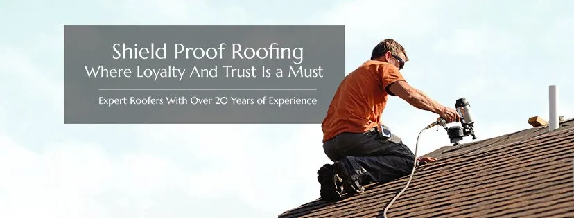 Slide of Shield Proof Roofing