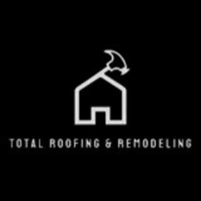 Total Roofing & Remodeling