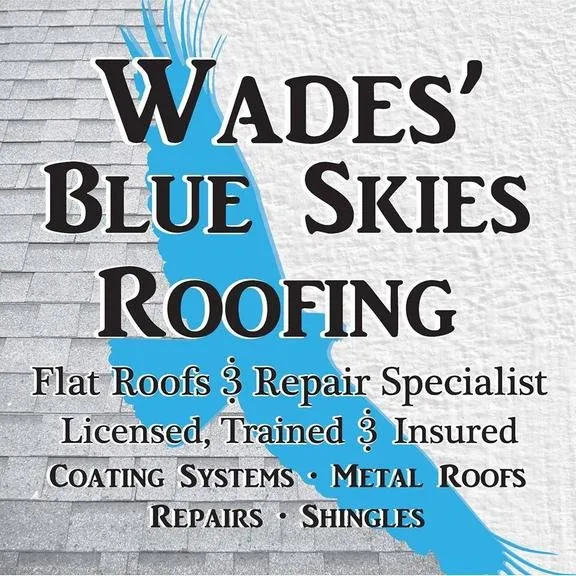 Slide of Wade's Blue Skies Roofing