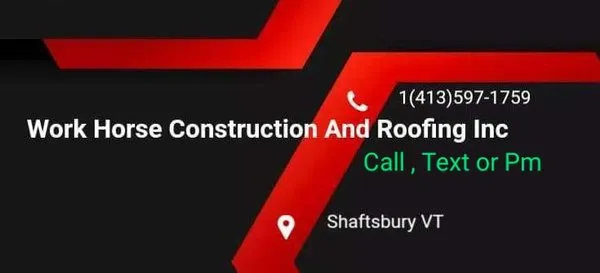 Work Horse Construction & Roofing